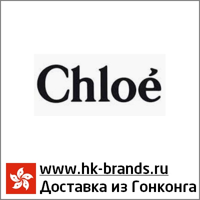 CHLOÉ Hongkong Хлое Гонконг